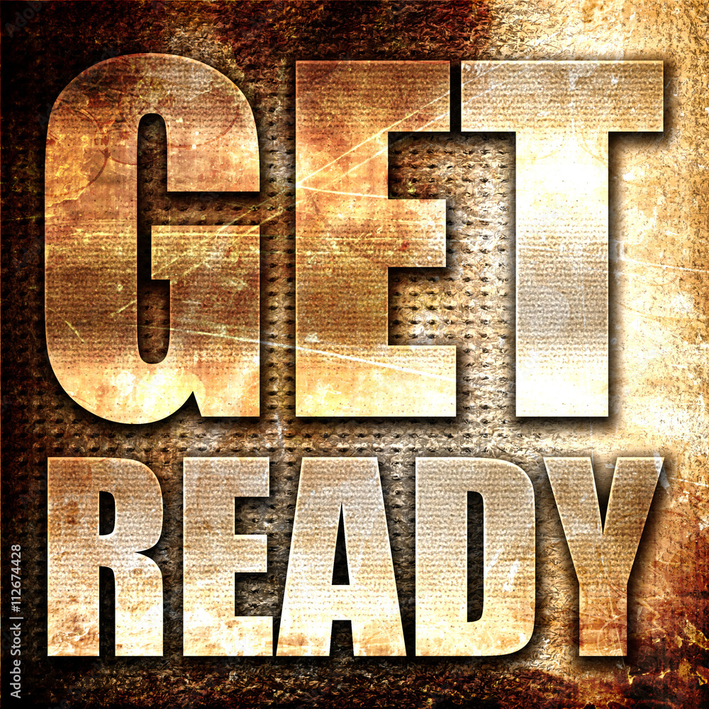 get ready, 3D rendering, metal text on rust background