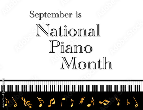 Piano Month Poster, national celebration of pianos and musicians held every September in USA, black and white horizontal design with gold music notes and treble clef on piano keyboard background.