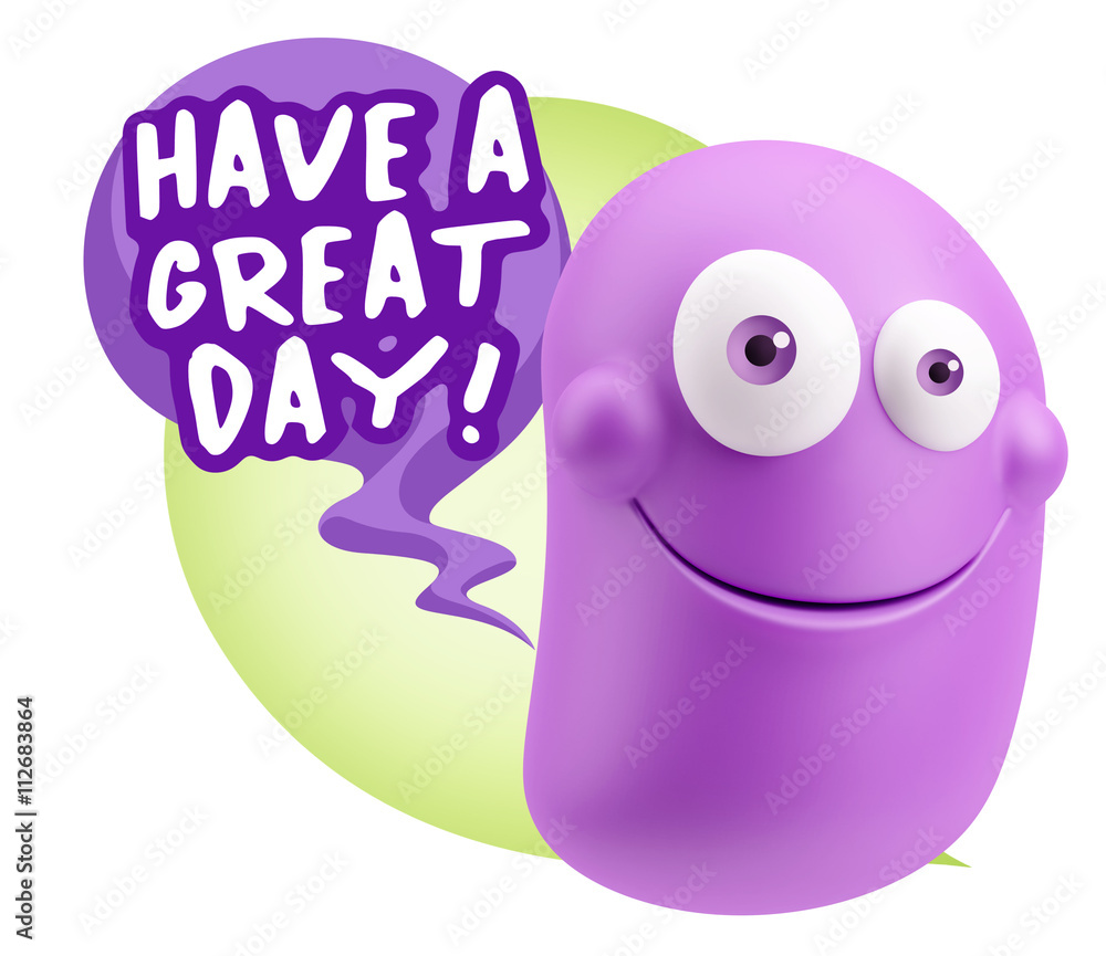 3d Rendering Smile Character Emoticon Expression saying Have A G 3d Rendering Smile Character Emoticon Expression saying Have A G