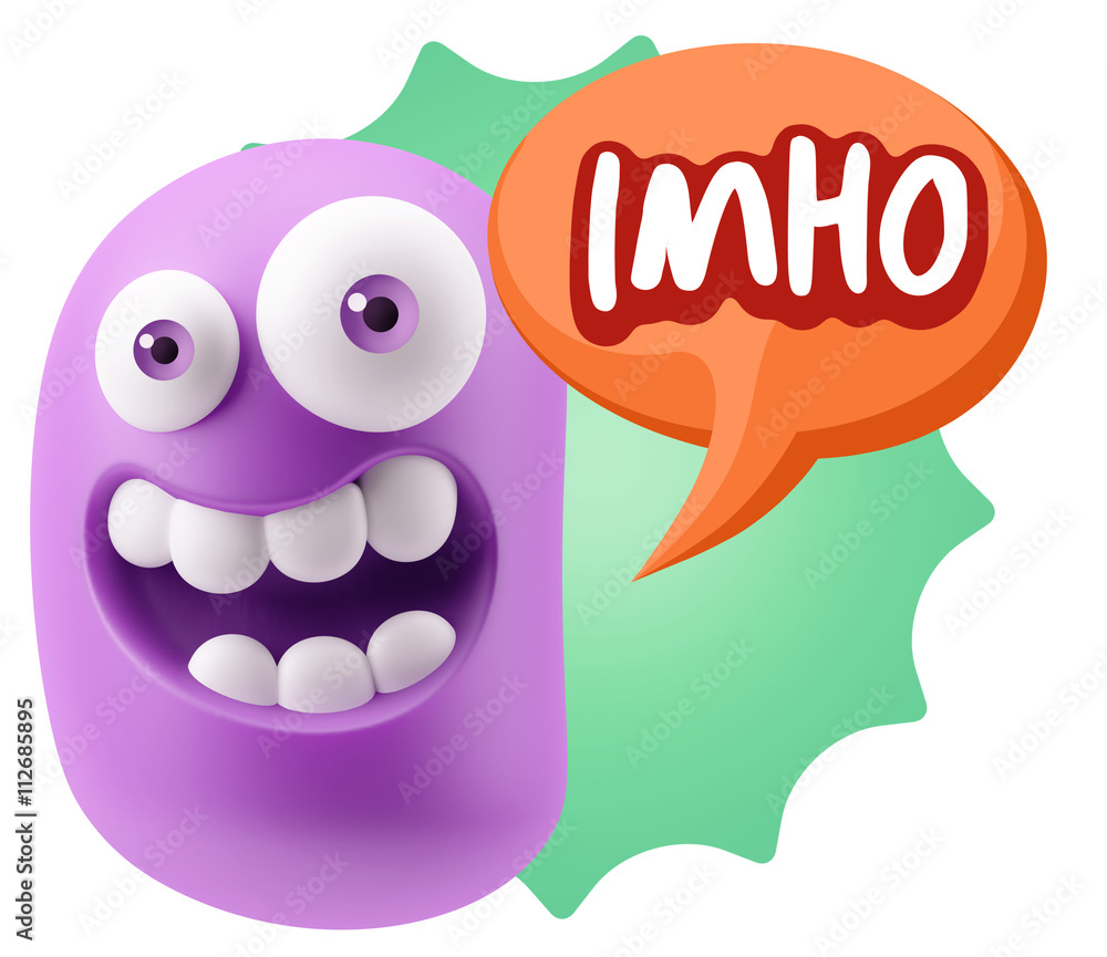 3d Rendering Smile Character Emoticon Expression saying Imho wit 3d Rendering Smile Character Emoticon Expression saying Imho wit