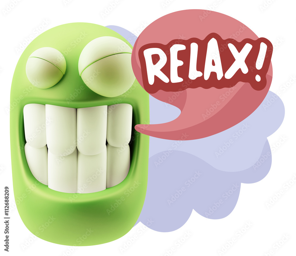 3d Rendering Smile Character Emoticon Expression saying Relax wi 3d Rendering Smile Character Emoticon Expression saying Relax wi
