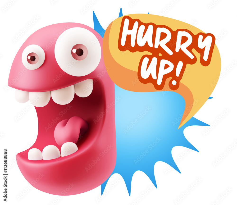 3d Rendering Smile Character Emoticon Expression saying Hurry Up