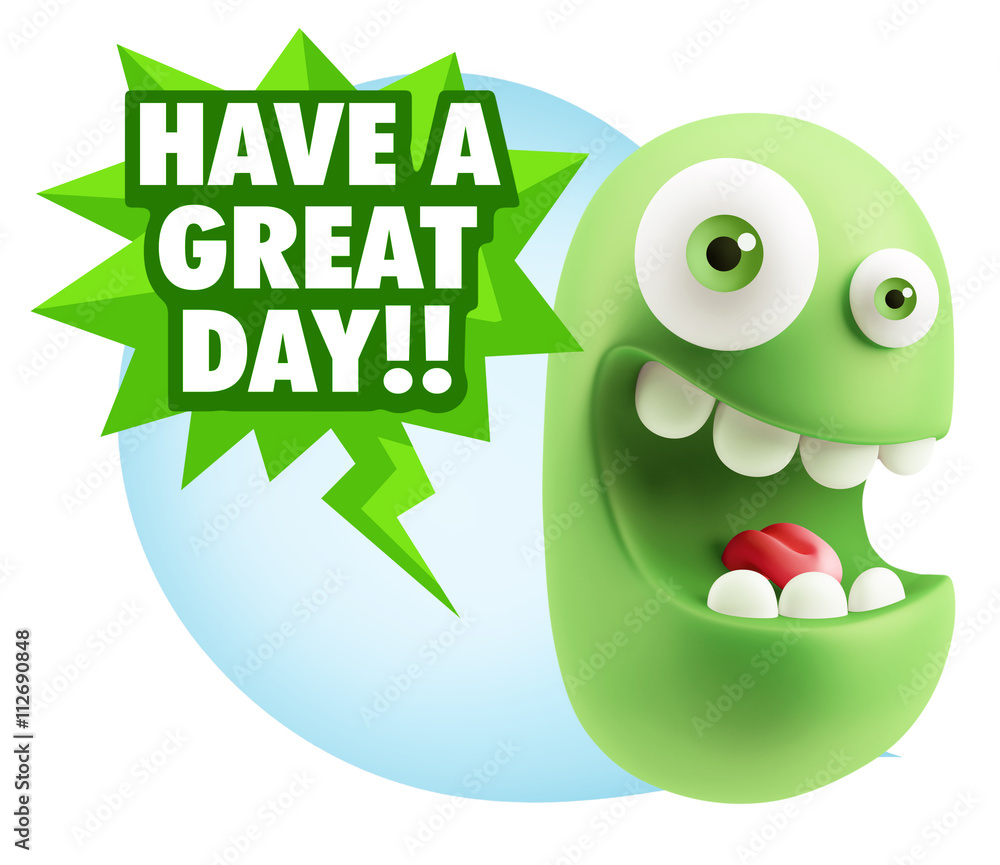 3d Rendering Smile Character Emoticon Expression saying Have A G 3d Rendering Smile Character Emoticon Expression saying Have A G
