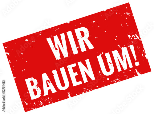 wir bauen um stempel rot