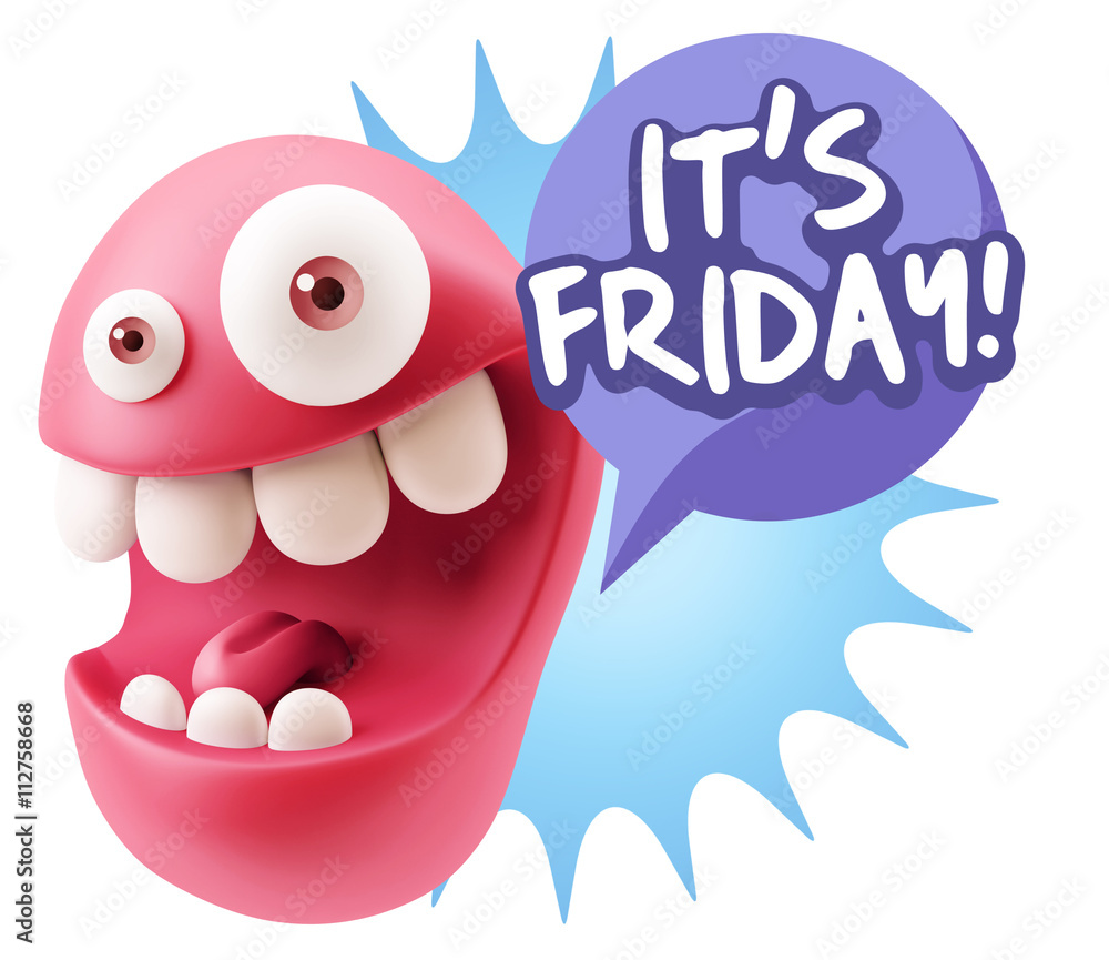3d Rendering Smile Character Emoticon Expression saying It's Fri 3d Rendering Smile Character Emoticon Expression saying It's Fri