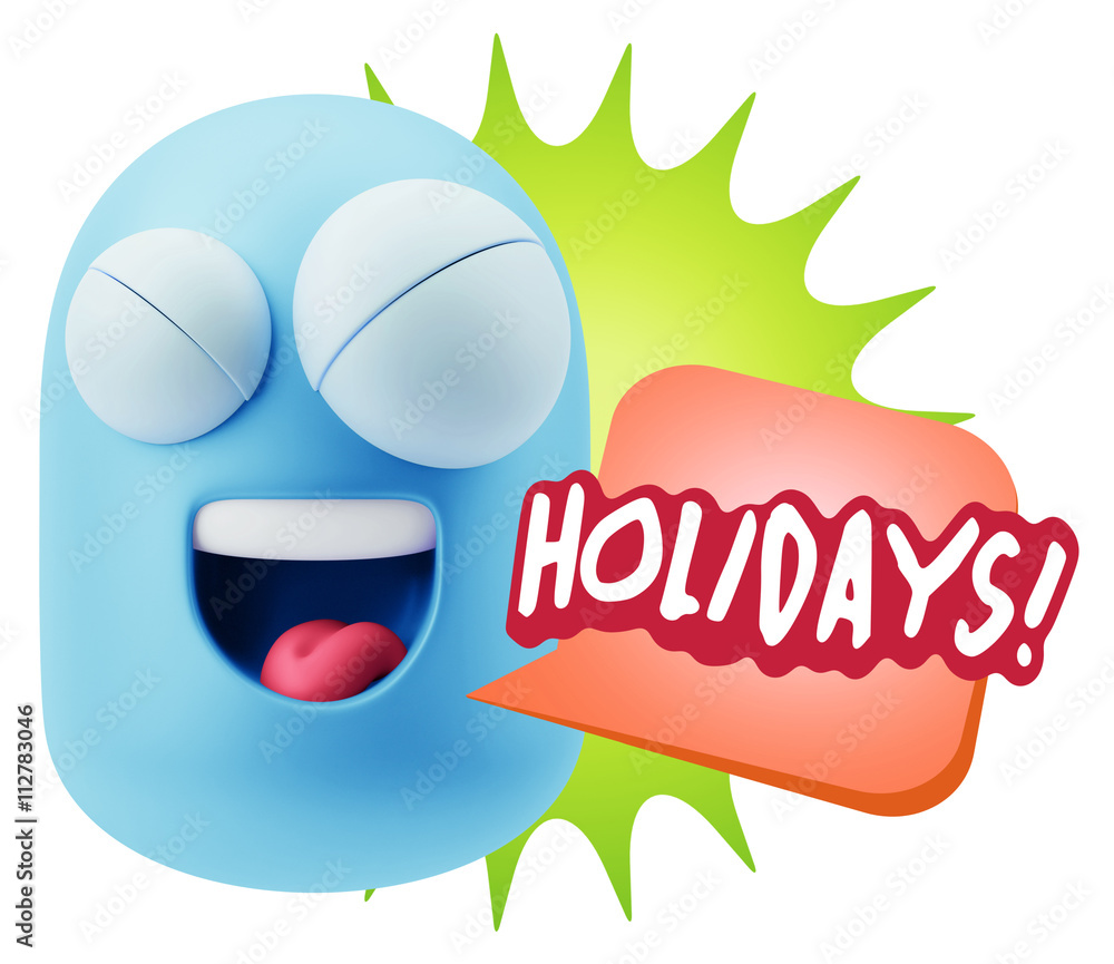 3d Rendering Smile Character Emoticon Expression saying Holidays 3d Rendering Smile Character Emoticon Expression saying Holidays