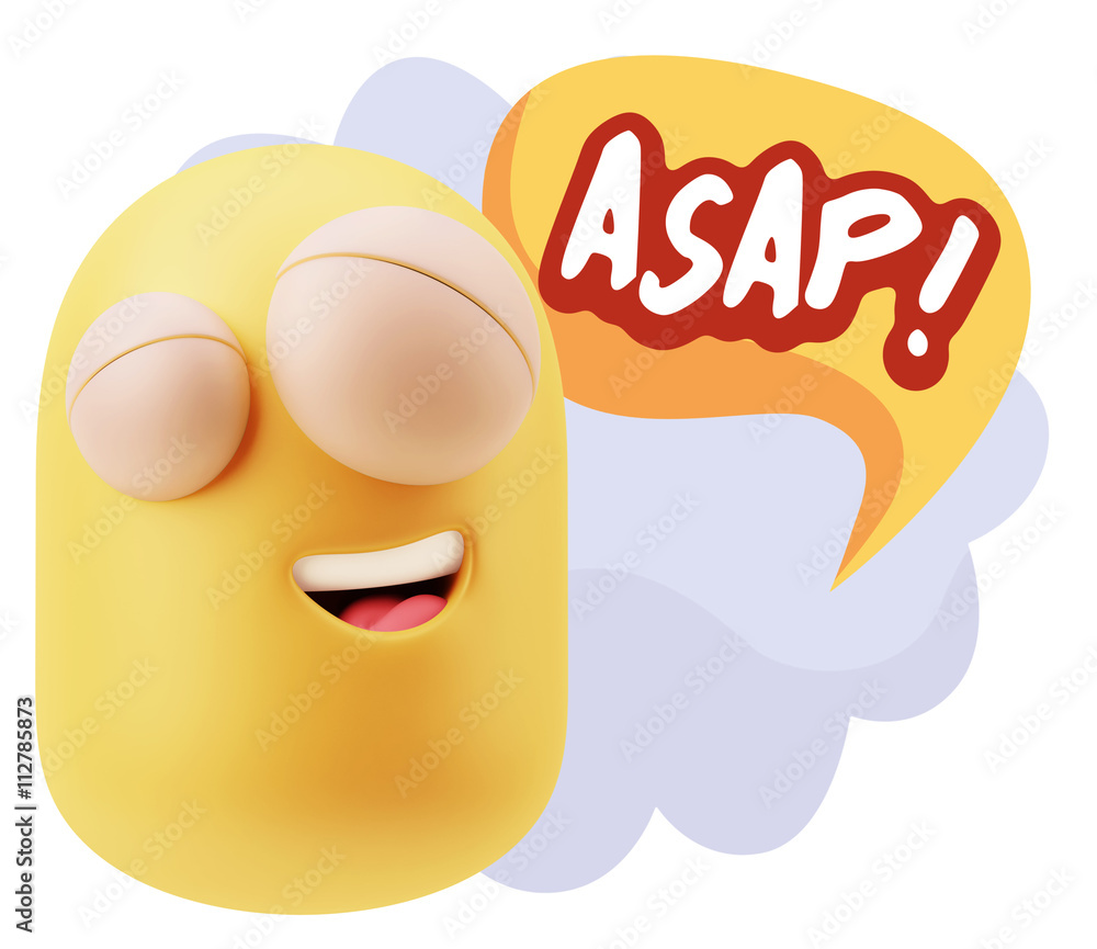 3d Illustration Laughing Character Emoji Expression saying Asap 3d Illustration Laughing Character Emoji Expression saying Asap