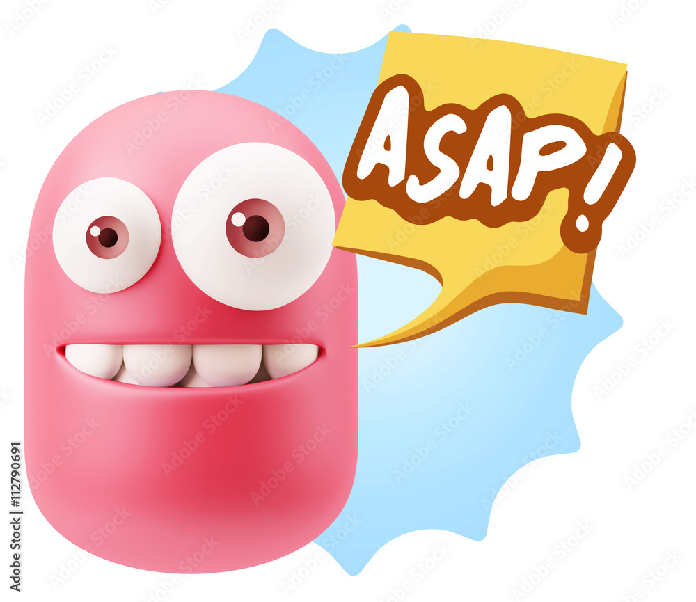 3d Illustration Laughing Character Emoji Expression saying Asap 3d Illustration Laughing Character Emoji Expression saying Asap