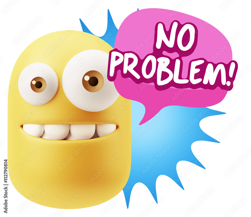 3d Rendering Smile Character Emoticon Expression saying No Probl