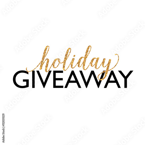Golden Holiday Giveaway vector sign at white background