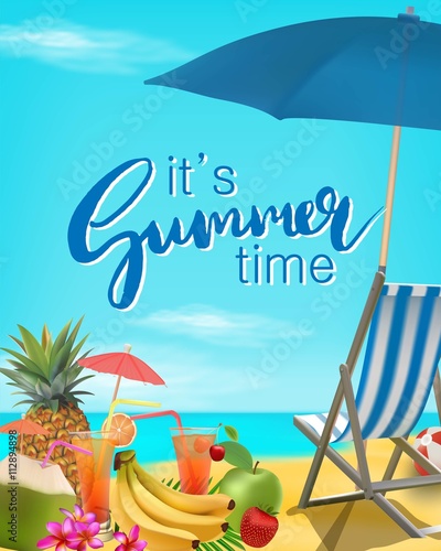 It's summer time vector illustration. Sea, blue sky, beach, cocktails, pineapple, fruits. Summer tropical background with lettering.