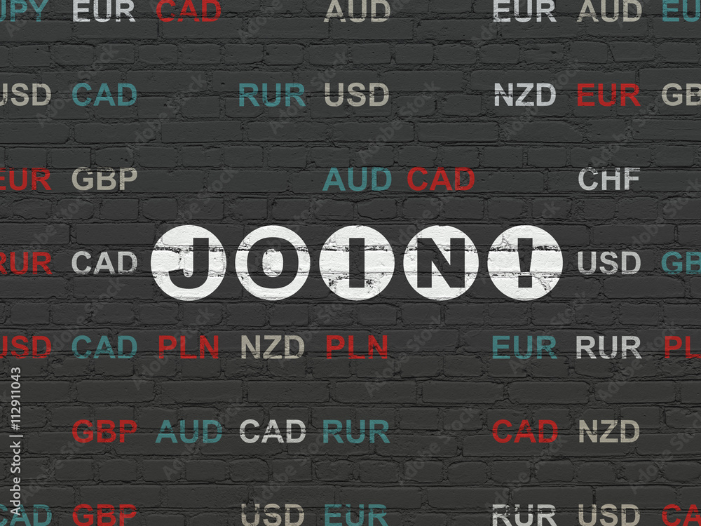 Finance concept: Join! on wall background Finance concept: Join! on wall background