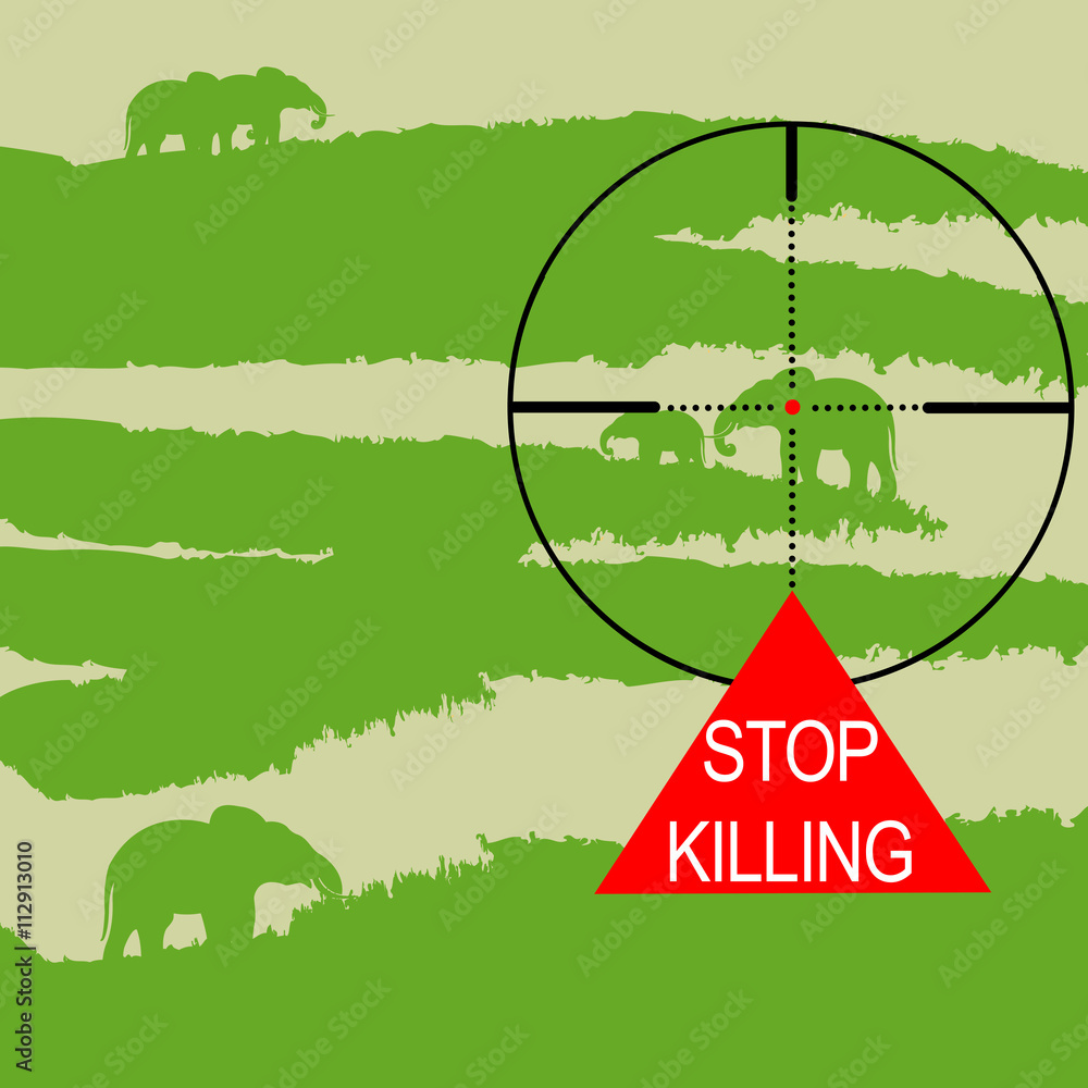 Poster to stop elephant, and animal in general, hunt. Silhouette of elephant in crosshair sight