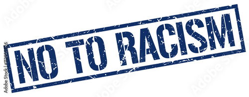 no to racism blue grunge square vintage rubber stamp