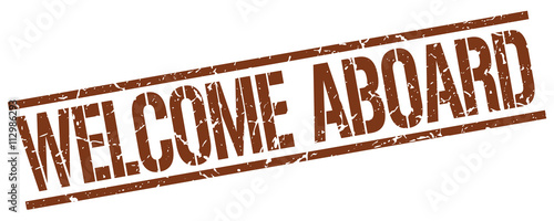 welcome aboard brown grunge square vintage rubber stamp