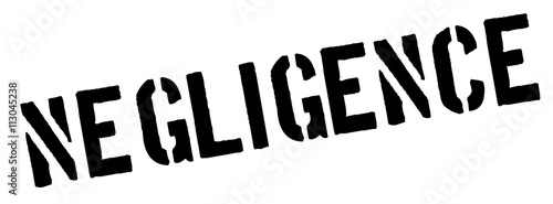 Negligence black rubber stamp on white