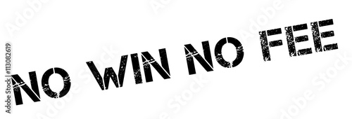 No Win No Fee black rubber stamp on white