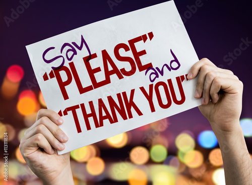 Say "Please" and "Thank You" placard with night lights on background