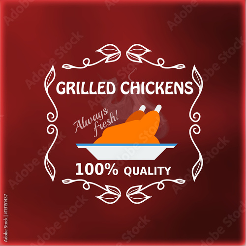 Vintage grilled chickens signage