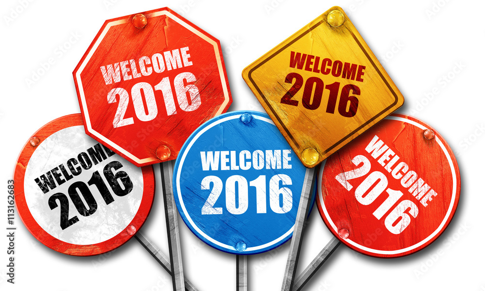 welcome 2016, 3D rendering, street signs welcome 2016, 3D rendering, street signs