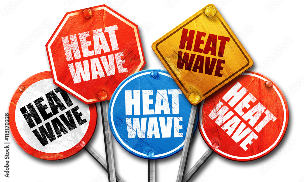 That Represents Heatwave heatwave, 3D rendering, street signs Stock Illustration | Adobe Stock