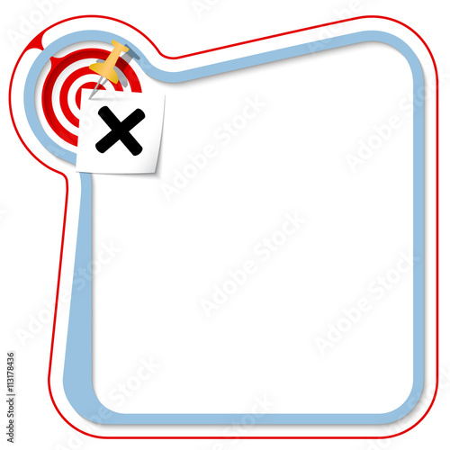 Blue frame for your text with the tack, target and multiplicatio