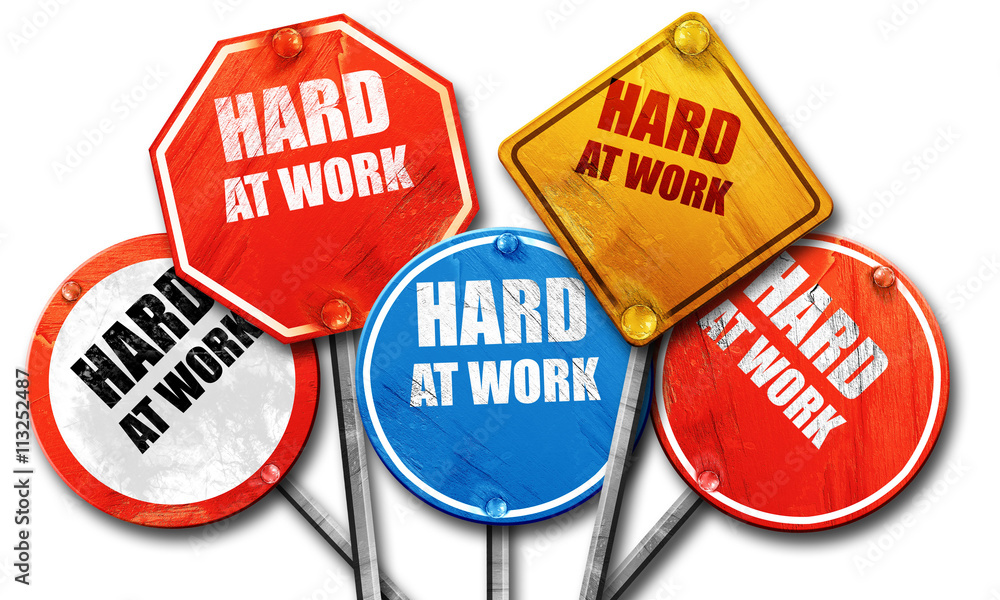 hard at work, 3D rendering, rough street sign collection hard at work, 3D rendering, rough street sign collection