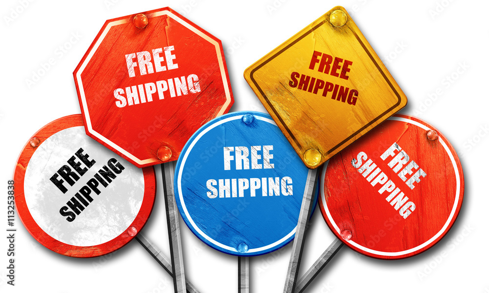 free shipping sign, 3D rendering, rough street sign collection free shipping sign, 3D rendering, rough street sign collection
