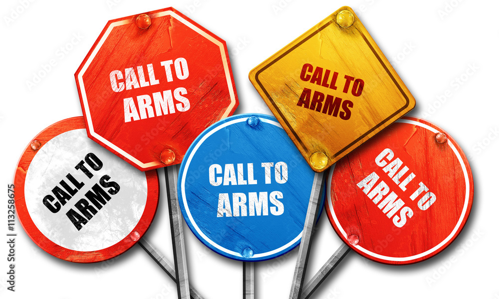 call to arms, 3D rendering, rough street sign collection call to arms, 3D rendering, rough street sign collection
