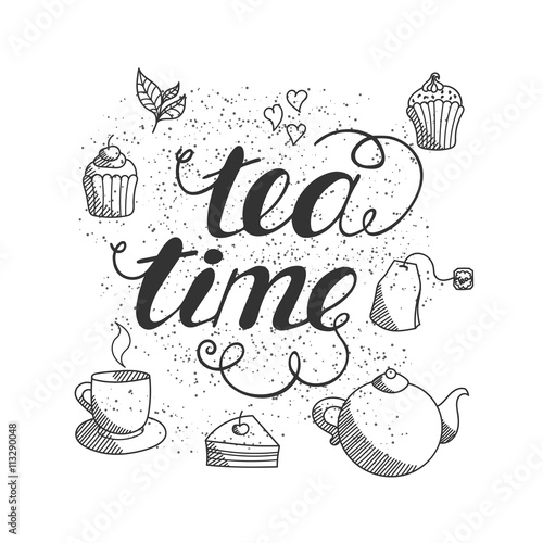 Tea time hand drawn lettering on abstract grunge background.  Template for poster, card etc.