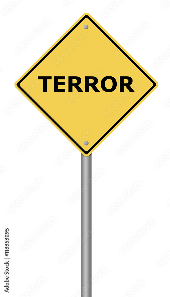 Terror Warning Sign Terror Warning Sign