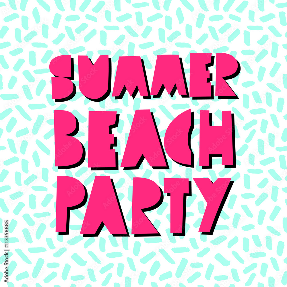 Summer Beach Party Design Summer Beach Party Design