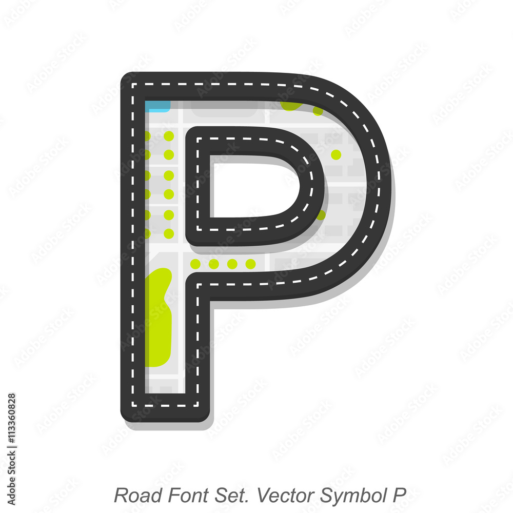 Fototapeta premium Road font sign, Symbol P, Object on a white background