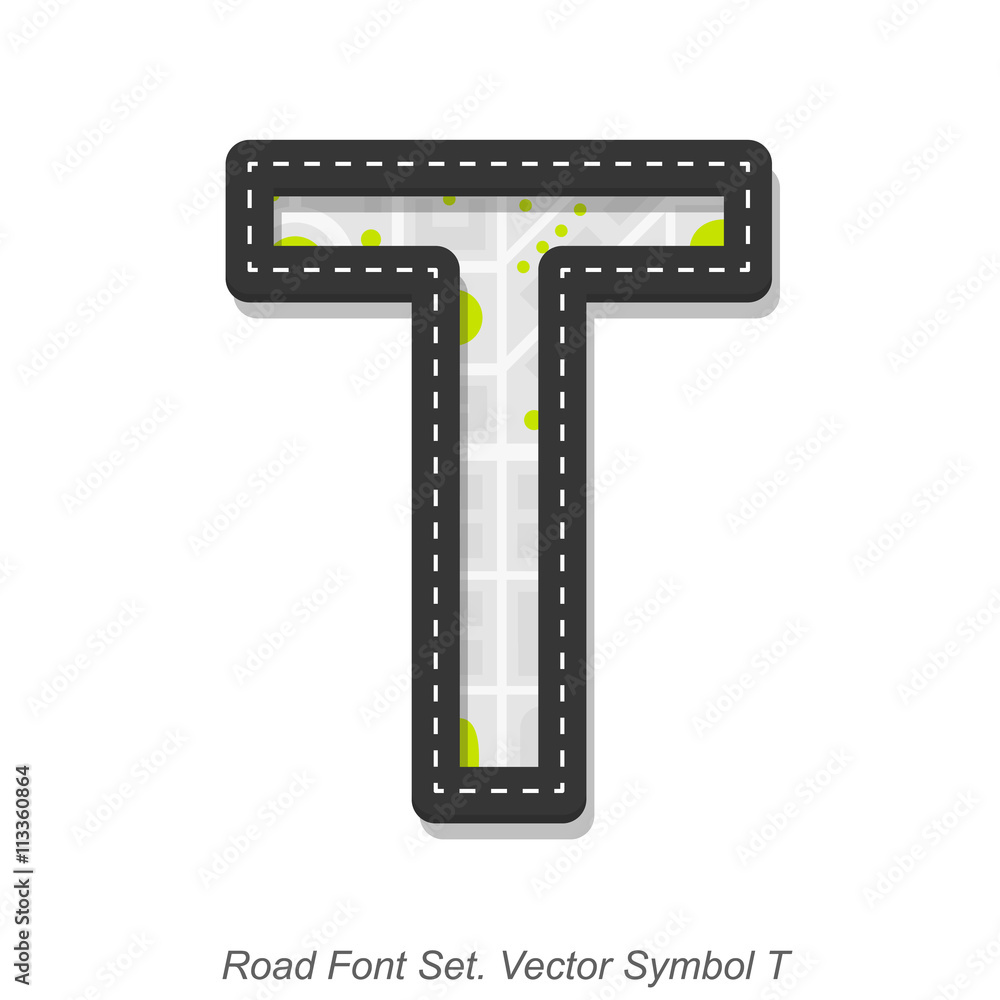 Road font sign, Symbol T, Object on a white background