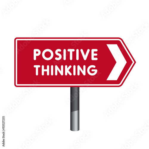 Positive thinking crossroad sign