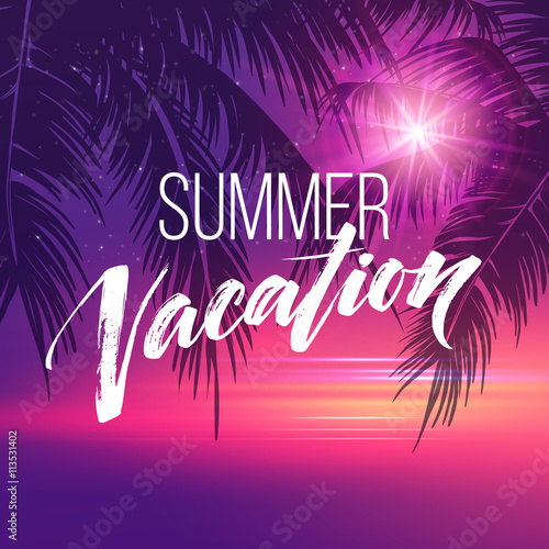 Summer vacation handwriting. Typography  lettering and calligraphy. Poster and flyer design template. Summer landscape with palm trees and sea. Vector illustration