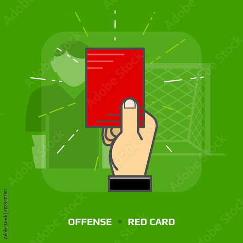 Flat illustration of penalty card against green background. Flat design of red card for dismissal of player, front view. Vector image about soccer, sport game, football, championship, gameplay, etc