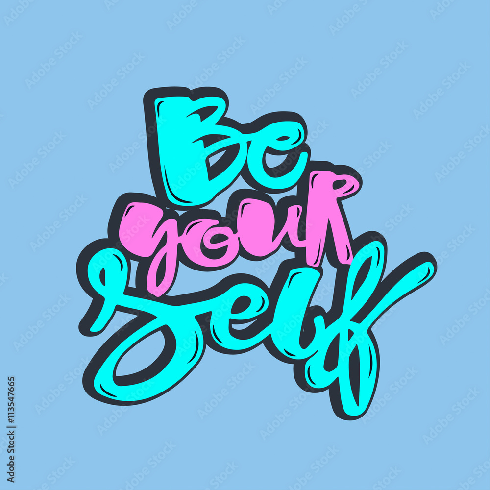 Lettering Be yourself poster