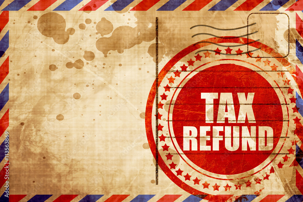 Fototapeta premium tax refund, red grunge stamp on an airmail background