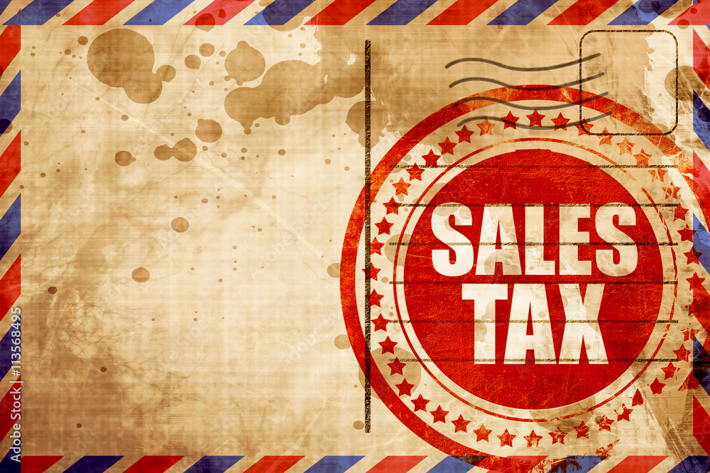 sales tax, red grunge stamp on an airmail background