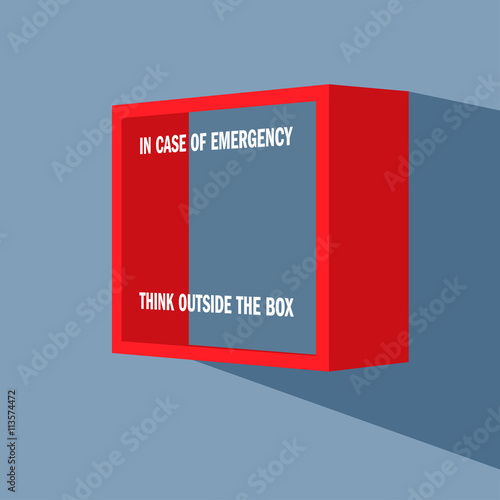 Emergency box on the wall with punning inscription on it - In case of emergency think outside the box.