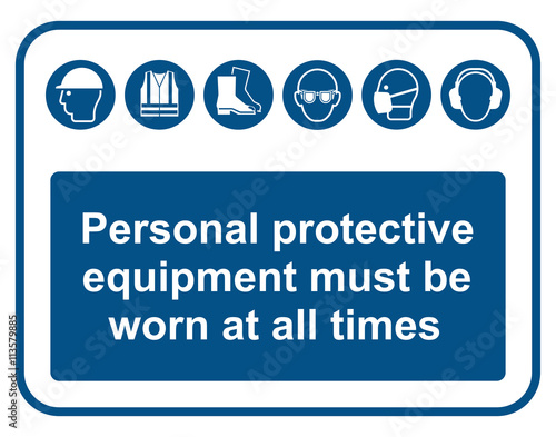 mandatory wear personal protection equipment sign 