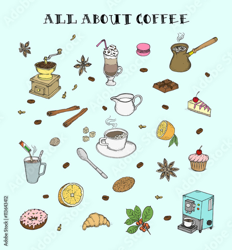 All about coffee. Coffeeshop. Coffee mill, cezve, coffee mashine, instant coffee. Methods making coffee. Desserts for coffee. Flavoring. Doodle set. Isolated