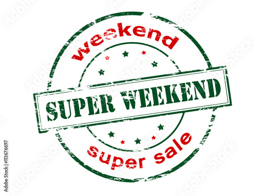 Super weekend