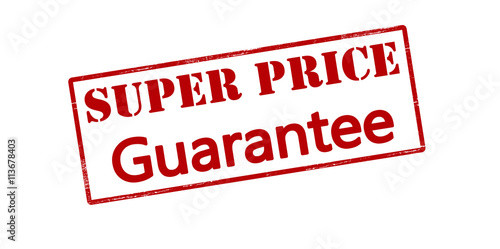 Super price guarantee