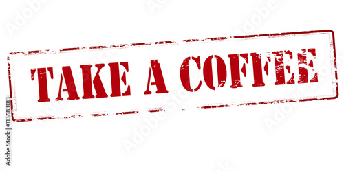 Take a coffee