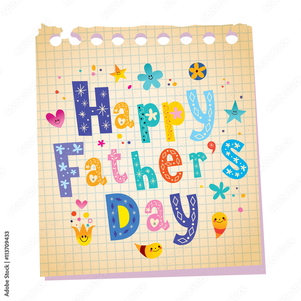 Happy fathers day notepad paper message with unique hand lettering Happy fathers day notepad paper message with unique hand lettering