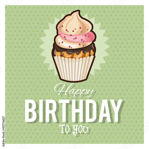 Happy Birthday design. cupcake icon. Colorfull graphic