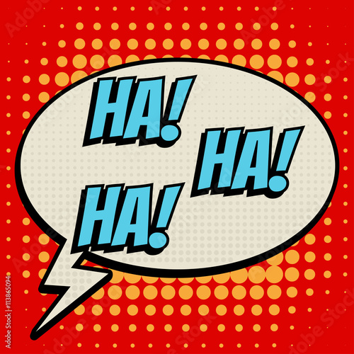 Ha ha ha comic book bubble text retro style