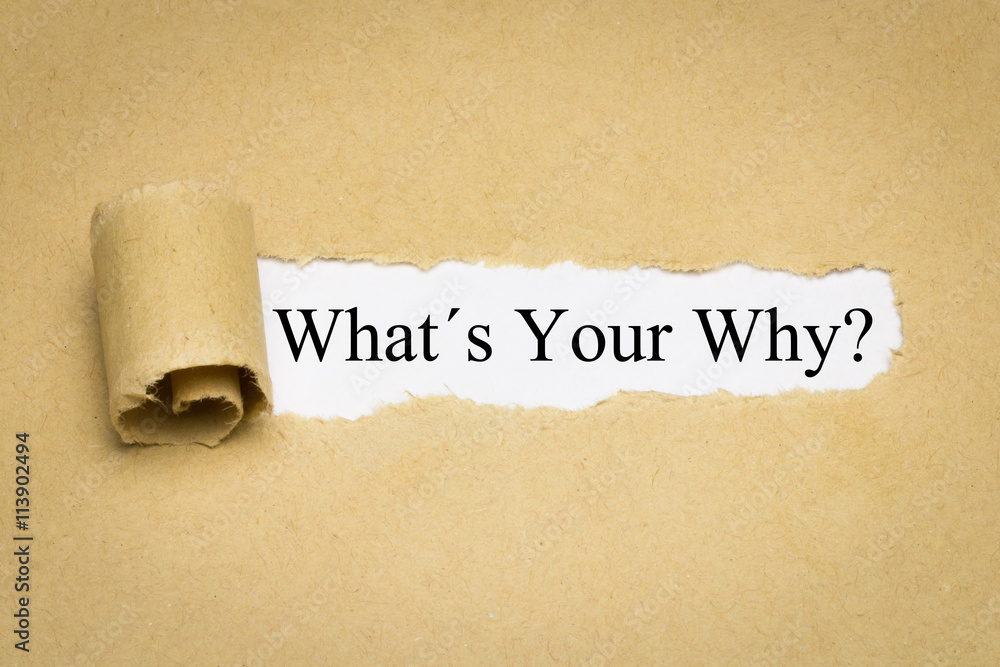 What´s Your Why? - obrazy, fototapety, plakaty 